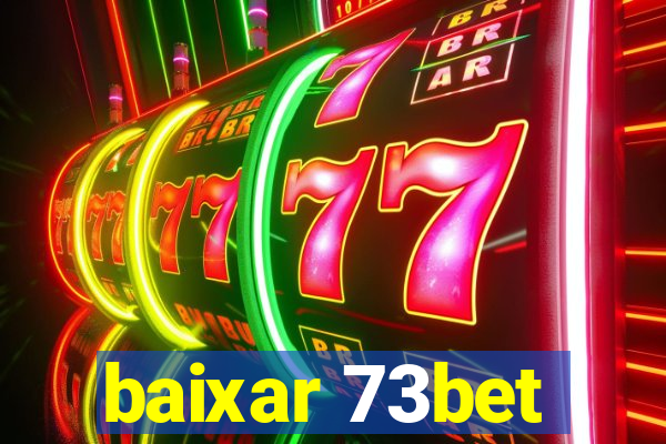 baixar 73bet